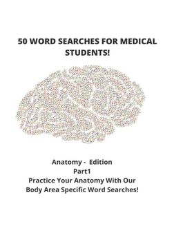portada 50 WORD SEARCHES FOR MEDICAL STUDENTS! Anatomy - Edition Part1 (en Inglés)
