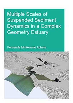 portada Multiple Scales of Suspended Sediment Dynamics in a Complex Geometry Estuary (en Inglés)
