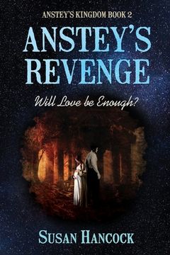 portada Anstey's Revenge: Will Love be Enough? (en Inglés)