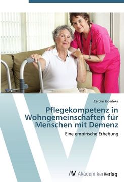 portada Pflegekompetenz in Wohngemeinschaften für Menschen mit Demenz: Eine empirische Erhebung
