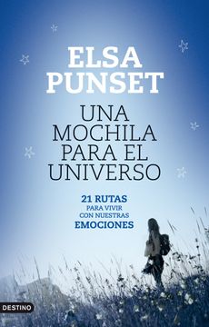 portada una mochila para el universo: 21 rutas para convivir con nuestras emociones (in Spanish)