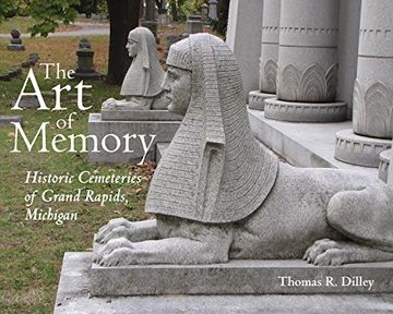 portada The art of Memory: Historic Cemeteries of Grand Rapids, Michigan (Painted Turtle) (en Inglés)
