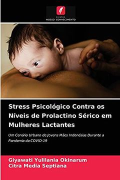 portada Stress Psicológico Contra os Níveis de Prolactino Sérico em Mulheres Lactantes (in Portuguese)