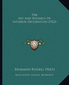 portada the art and business of interior decoration (1922) (in English)