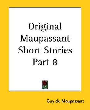 portada original maupassant short stories part 8 (in English)