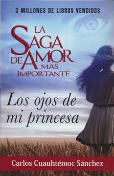 portada Paq. Los Ojos de mi Princesa (Los Ojos de mi Princesa + los Ojos de mi Princesa 2 + Sheccid) (in Spanish)