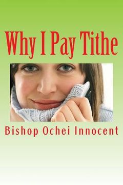 portada Why I Pay Tithe (en Inglés)
