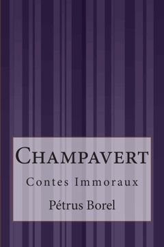 portada Champavert: Contes Immoraux (French Edition)