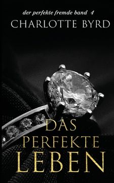 portada Das perfekte Leben (in German)