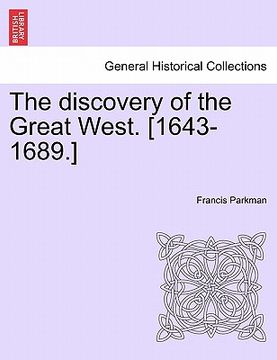 portada the discovery of the great west. [1643-1689.] (en Inglés)