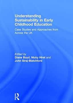 portada Understanding Sustainability in Early Childhood Education: Case Studies and Approaches from Across the UK