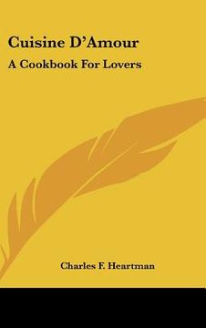 portada cuisine d'amour: a cookbook for lovers (en Inglés)