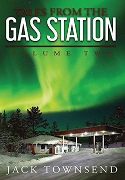 portada Tales From the gas Station: Volume two (2) (en Inglés)