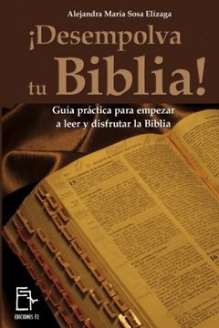 portada Desempolva tu Biblia! Guía Práctica Para Empezar a Leer y Disfrutar la Biblia (in Spanish)