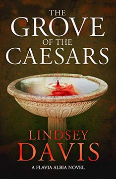 portada The Grove of the Caesars: Flavia Albia 8 (en Inglés)