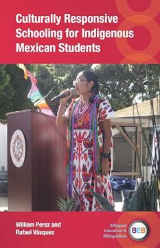 portada Culturally Responsive Schooling for Indigenous Mexican Students (en Inglés)