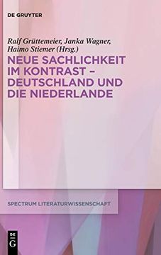 portada Neue Sachlichkeit im Kontrast Deutschland und die Niederlande (en Alemán)