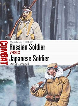 portada Russian Soldier vs Japanese Soldier: Manchuria 1904–05 (Combat) (en Inglés)