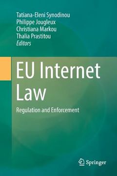 portada EU Internet Law: Regulation and Enforcement (en Inglés)