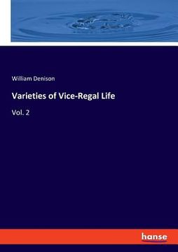 portada Varieties of Vice-Regal Life: Vol. 2 (en Inglés)