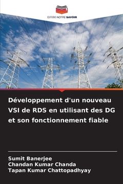 portada Développement d'un nouveau VSI de RDS en utilisant des DG et son fonctionnement fiable (in French)