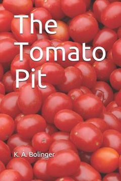 portada The Tomato Pit (en Inglés)