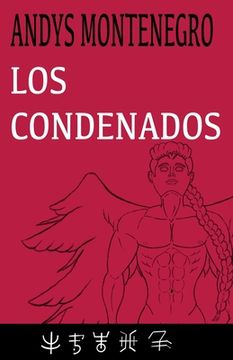 portada Los Condenados: Serie: Los Primeros (in Spanish)