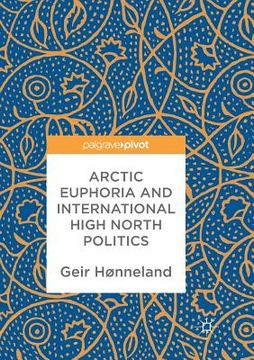 portada Arctic Euphoria and International High North Politics (en Inglés)