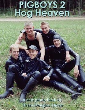 portada Pigboys 2 Hog Heaven: A New Photo Book By (in English)