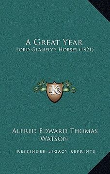 portada a great year: lord glanely's horses (1921) (en Inglés)
