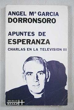 portada Apuntes de esperanza;: Charlas en television III (Libros de bolsillo Rialp, 68) (Spanish Edition)