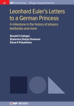 portada Leonhard Euler's Letters to a German Princess: A Milestone in the History of Physics Textbooks and More (en Inglés)