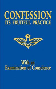 portada Confession: Its Fruitful Practice (With an Examination of Conscience) (in English)