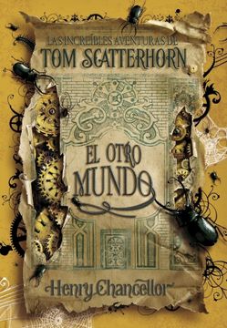 portada TOM SCATTERHORN 2. EL OTRO MUNDO (in Spanish)