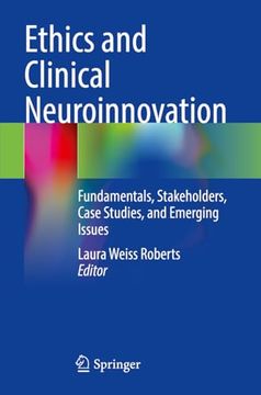 portada Ethics and Clinical Neuroinnovation: Fundamentals, Stakeholders, Case Studies, and Emerging Issues (en Inglés)