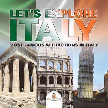 portada Let's Explore Italy (Most Famous Attractions in Italy) [Booklet] (en Inglés)