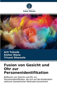 portada Fusion von Gesicht und Ohr zur Personenidentifikation (in German)