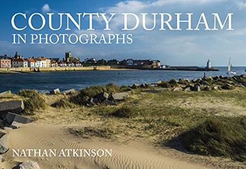portada County Durham in Photographs (en Inglés)