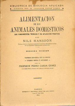 portada alimentación de los animales domésticos. sus fundamentos técnicos y su aplicación práctica. 2ª ed.