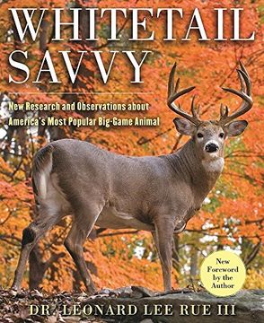 portada Whitetail Savvy: New Research and Observations about the Deer, America's Most Popular Big-Game Animal