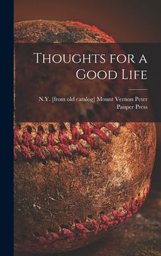 portada Thoughts for a Good Life (in English)