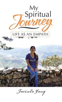 portada My Spiritual Journey: Life as an Empath