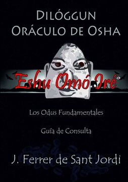 portada Dilóggun, Oráculo de Osha y sus Odus Fundamentales