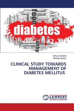 portada Clinical Study Towards Management of Diabetes Mellitus (en Inglés)