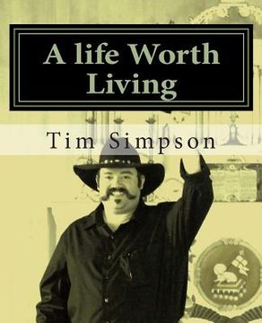 portada A life Worth Living: A true journey of faith (en Inglés)