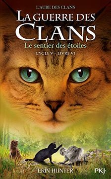 portada La Guerre des Clans - Cycle v L'aube des Clans - Tome 6 le Sentier des Étoiles (6) (in French)