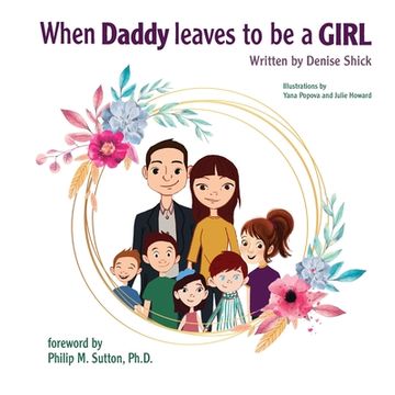 portada When Daddy Leaves to be a Girl (en Inglés)