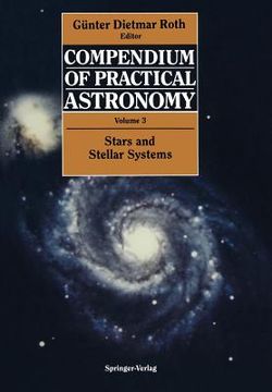 portada compendium of practical astronomy: volume 3: stars and stellar systems (en Inglés)