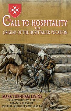 portada The Call to Hospitality: The Origins of the Hospitaller Vocation (en Inglés)