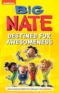 portada Big Nate: Destined for Awesomeness (Big Nate tv Series Graphic Novel) 